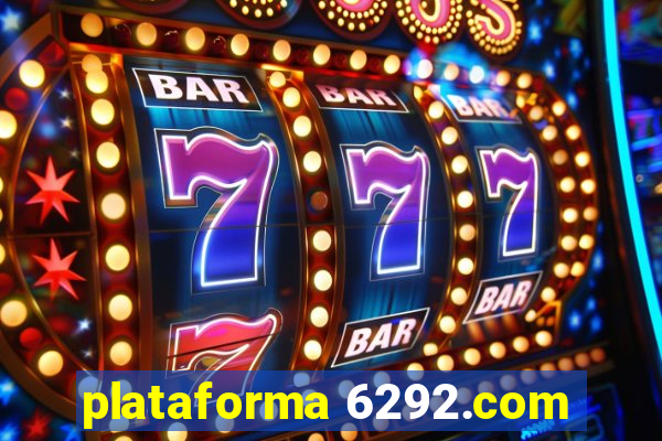 plataforma 6292.com